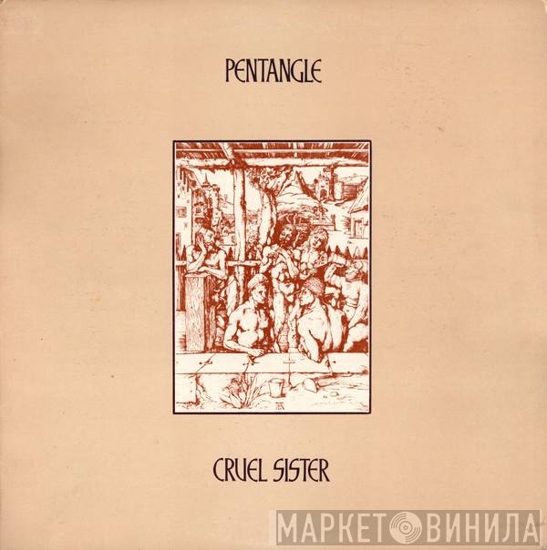 Pentangle  - Cruel Sister