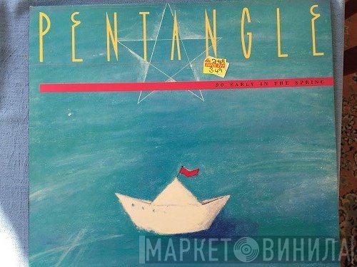 Pentangle  - So Early In The Spring