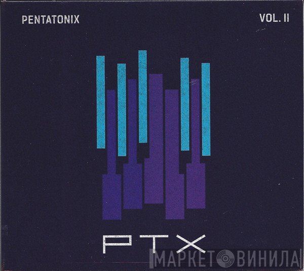 Pentatonix  - PTX Vol. II