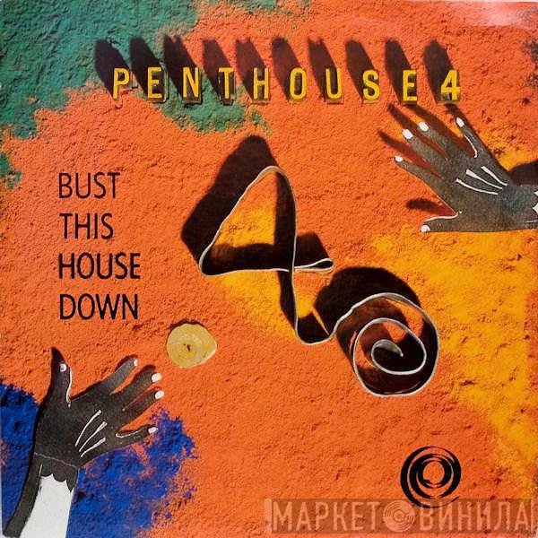 Penthouse 4 - Bust This House Down
