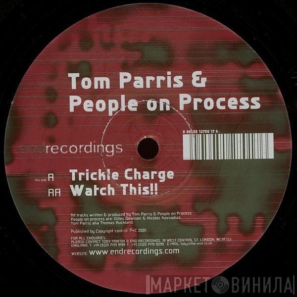 People On Process, Tom Parris - Trickle Charge