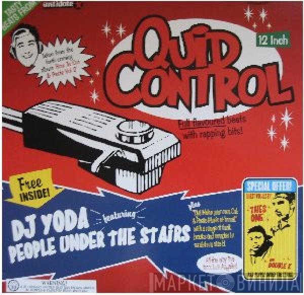 People Under The Stairs, DJ Yoda - Quid Control