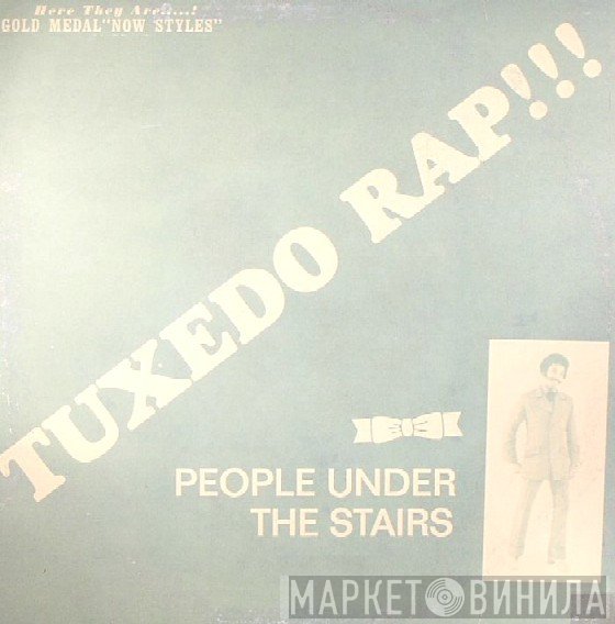 People Under The Stairs  - Tuxedo Rap!!!