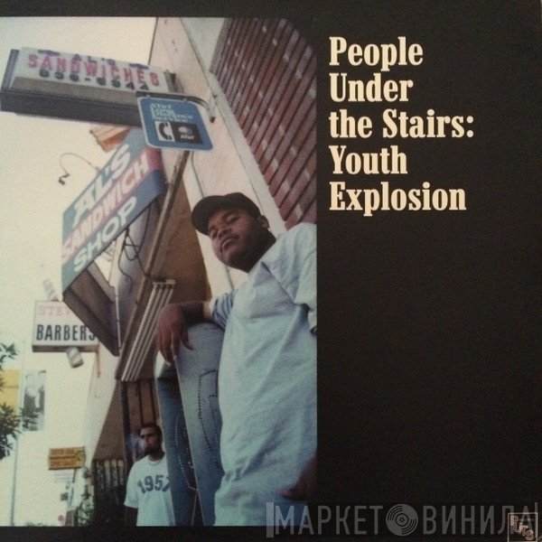 People Under The Stairs  - Youth Explosion