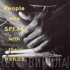  - People Who Speak With Their Hands