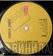 People's Choice - A Party Is A Groovy Thing