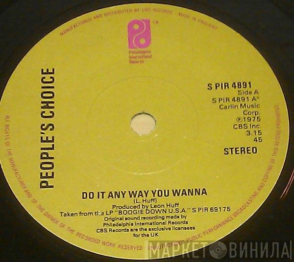 People's Choice - Do It Any Way You Wanna