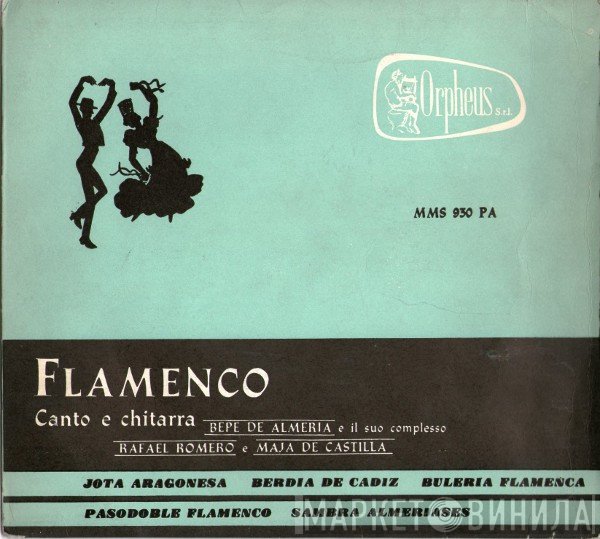 Pepe De Almeria Und Sein Ensemble - Flamenco, Canto E Chitarra