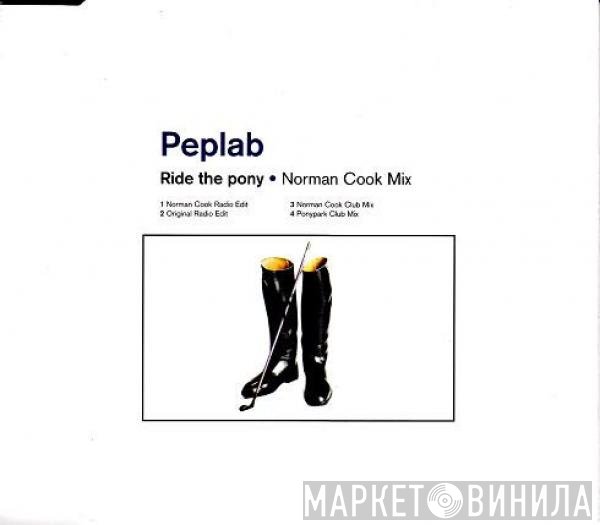Peplab  - Ride The Pony · Norman Cook Mix