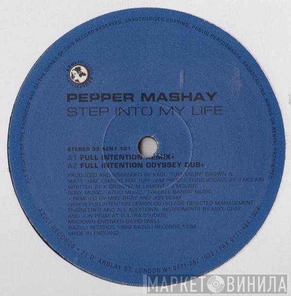 Pepper Mashay - Step Into My Life (Full Intention Mixes)