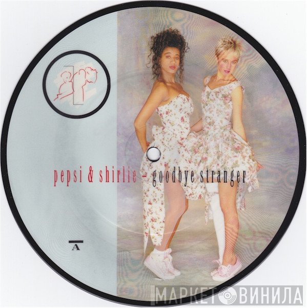 Pepsi &amp; Shirlie - Goodbye Stranger