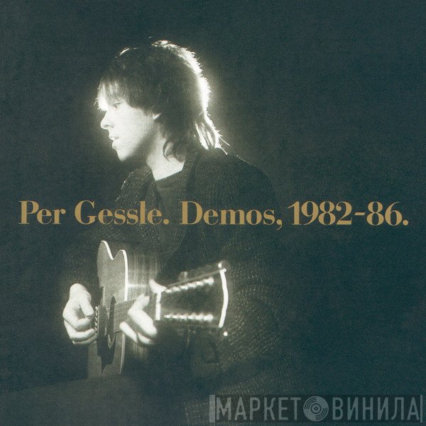 Per Gessle  - Demos, 1982-86