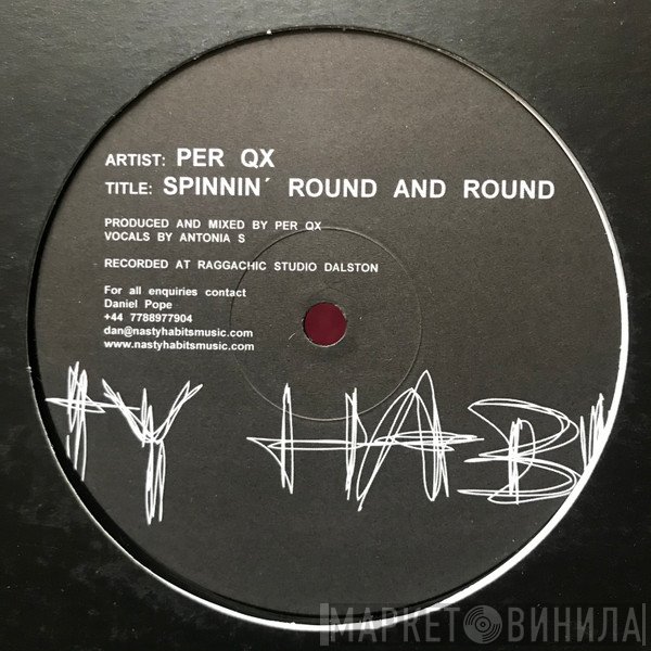 Per Qx - Spinnin' Round And Round