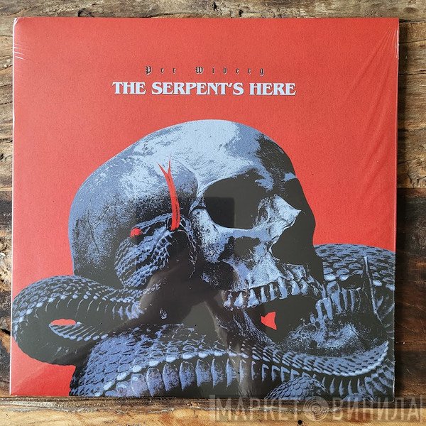 Per Wiberg - The Serpent's Here