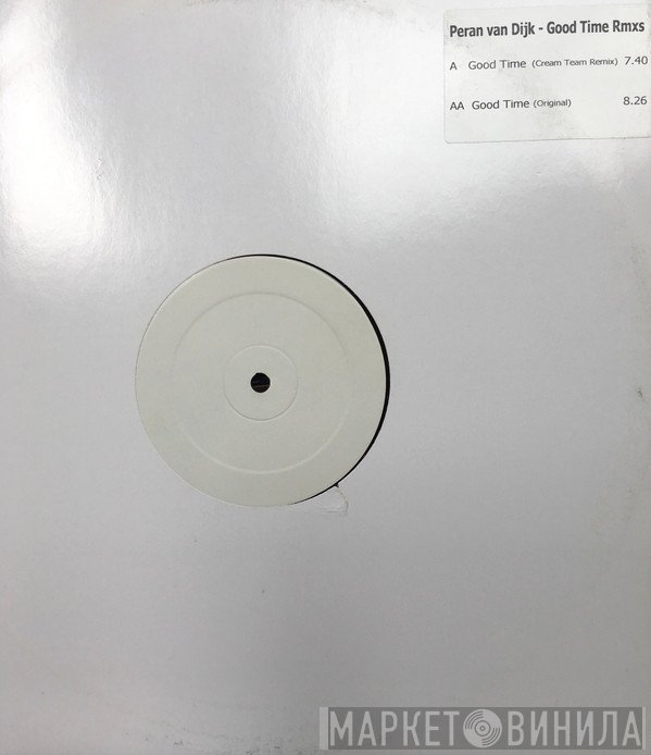 Peran Van Dijk  - Good Time (Remixes)