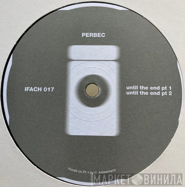 Perbec - Until The End / Variety Club