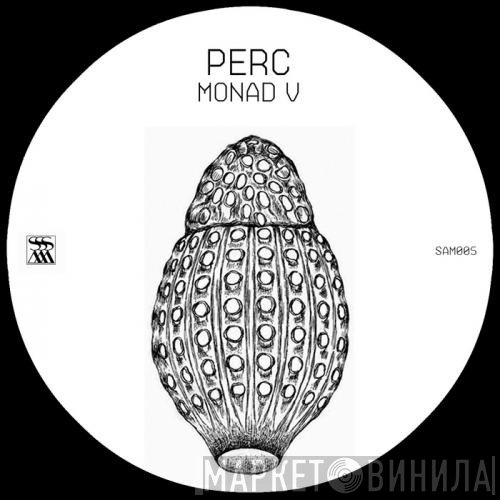 Perc  - Monad V