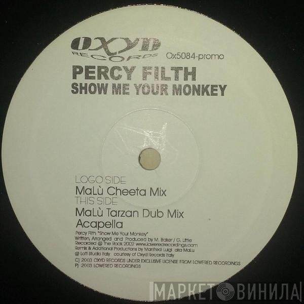 Percy Filth - Show Me Your Monkey