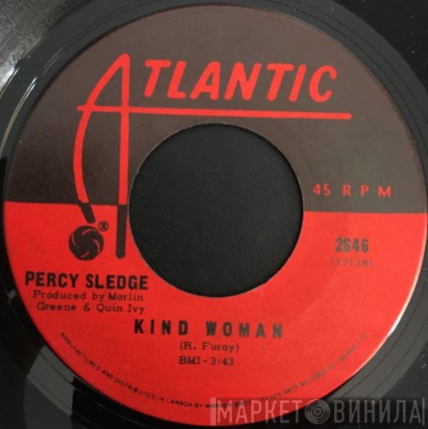 Percy Sledge - Kind Woman / Woman Of The Night
