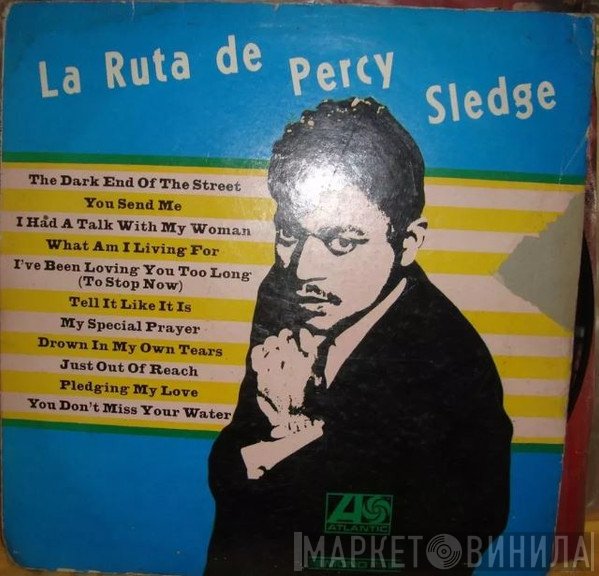 Percy Sledge  - La Ruta De Percy Sledge
