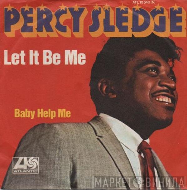 Percy Sledge  - Let It Be Me