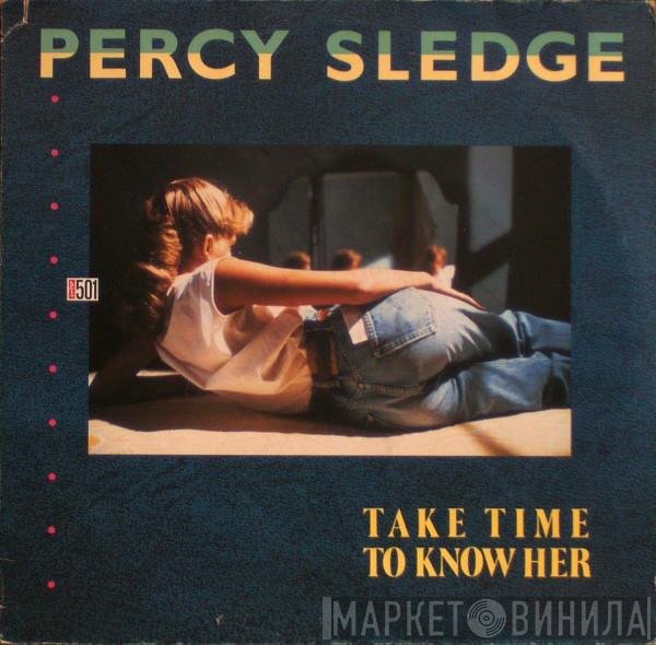 Percy Sledge  - Take Time To Know Her