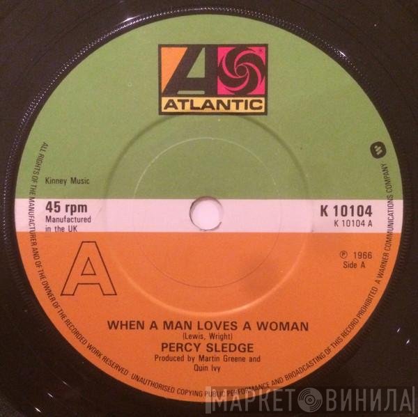 Percy Sledge - When A Man Loves A Woman / Love Me Like You Mean It