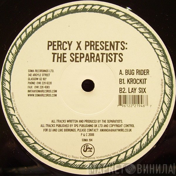 Percy X Presents The Separatists  - Bug Rider