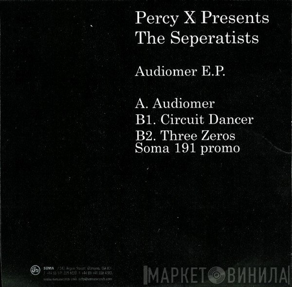 Percy X, The Separatists - Audiomer E.P.