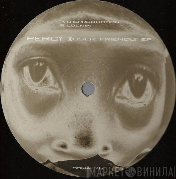 Percy X  - User Friendly EP