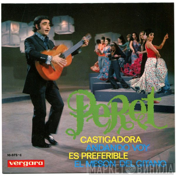 Peret - Castigadora / Andando Voy / Es Preferible / El Mesón Del Gitano