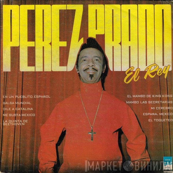 Perez Prado  - El Rey