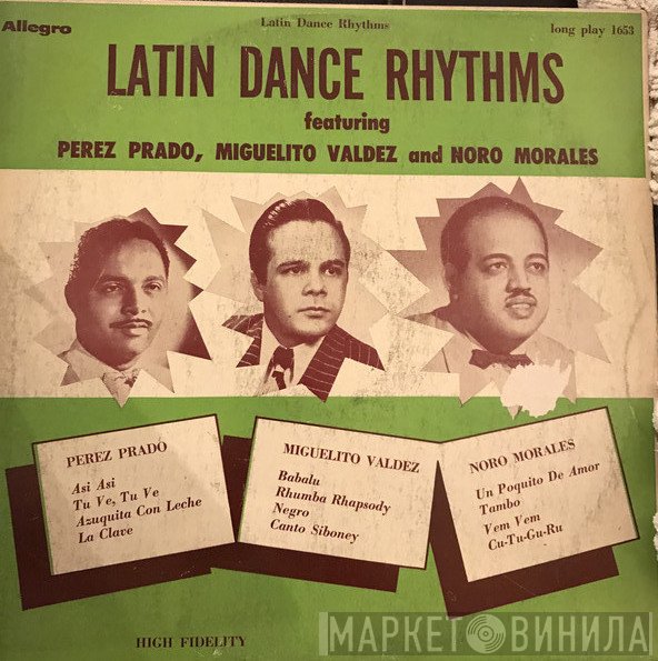 Perez Prado, Miguelito Valdes, Noro Morales  - Latin Dance Rythms