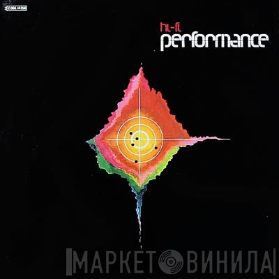 Performance   - Hi-Fi Performance
