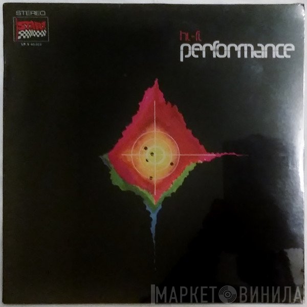 Performance   - Hi-Fi Performance