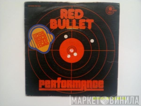 Performance   - Red Bullet