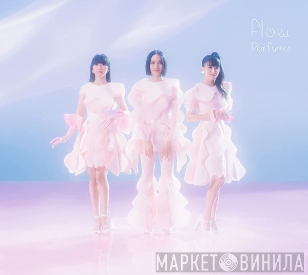 Perfume   - Flow
