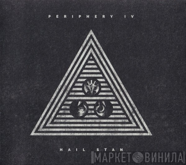 Periphery  - Periphery IV: Hail Stan