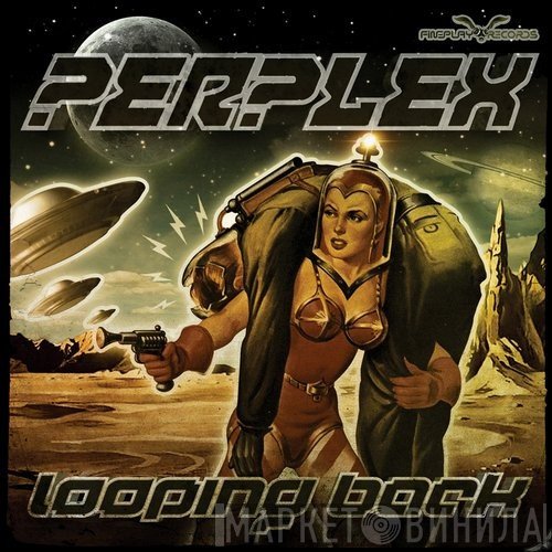 Perplex  - Looping Back