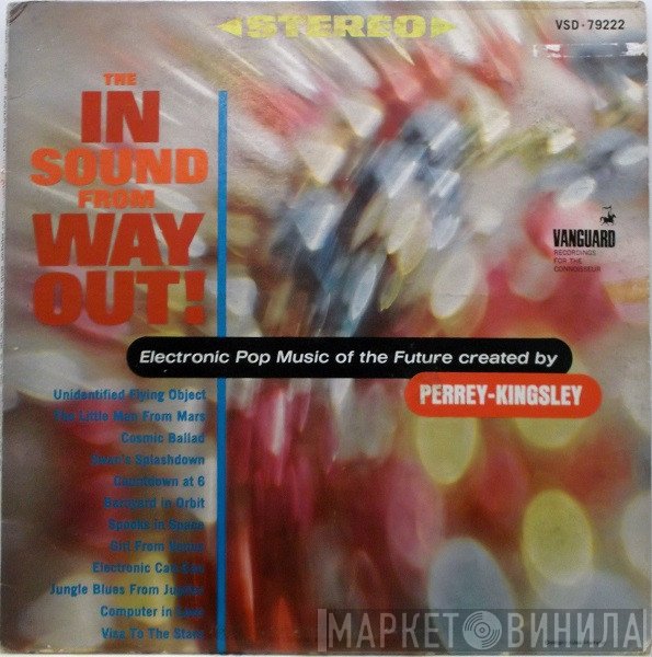 Perrey & Kingsley  - The In Sound From Way Out!