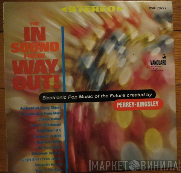 Perrey & Kingsley  - The In Sound From Way Out!