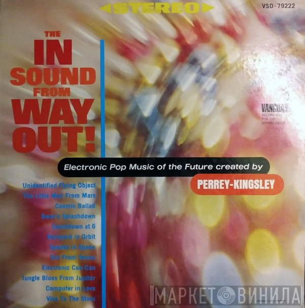 Perrey & Kingsley  - The In Sound From Way Out!