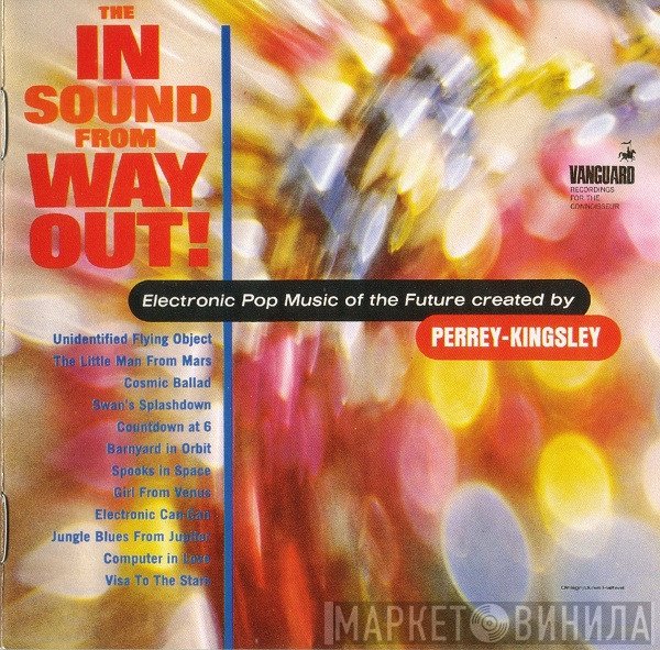 Perrey & Kingsley  - The In Sound From Way Out!