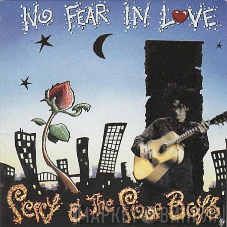Perry And The Poor Boys - No Fear In Love