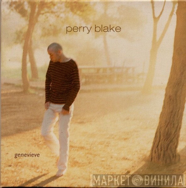 Perry Blake - Genevieve (The Pilot Of Your Thighs)