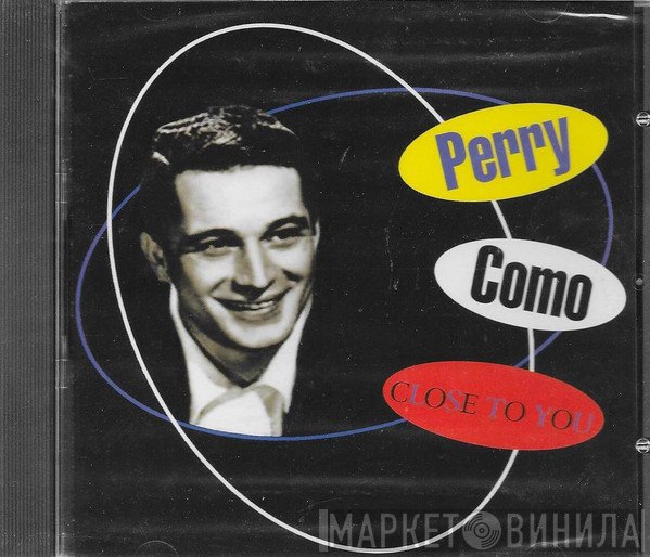 Perry Como  - Close To You