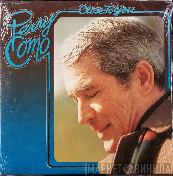 Perry Como  - Close To You