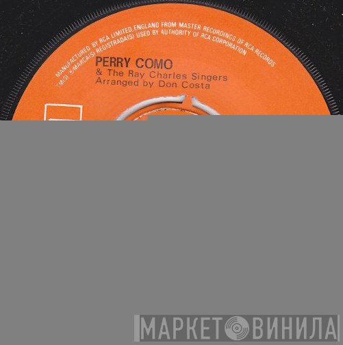 Perry Como, The Ray Charles Singers - My Days Of Loving You