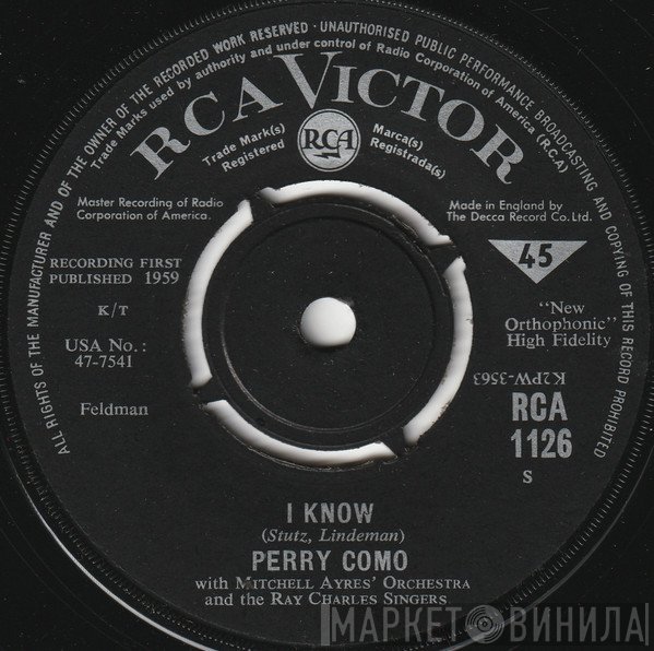Perry Como With Mitchell Ayres And His Orchestra And The Ray Charles Singers  - I Know