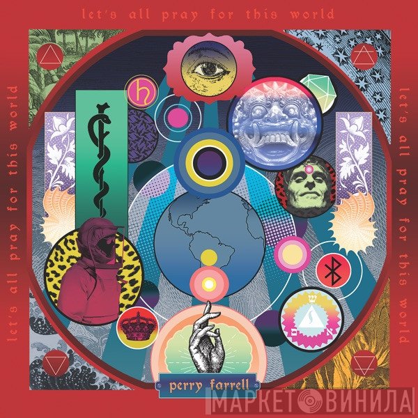 Perry Farrell  - Let's All Pray For This World